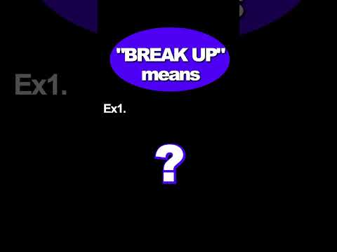 Break Up って？