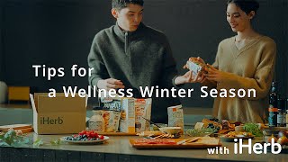 【iHerb Japan】Tips for a Wellness Winter Season  with iHerb Another ver.｜iHerb Special Movie