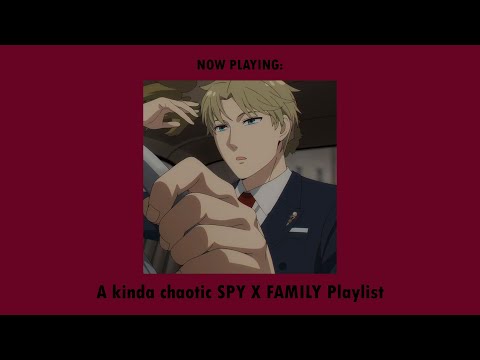 A kinda chaotic SPY X FAMILY inspired playlist // vocaloid, jazz, electroswing and jpop playlist