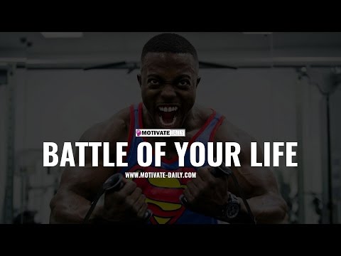 Battle Of Your Life | Motivational Speech | Motivate Daily