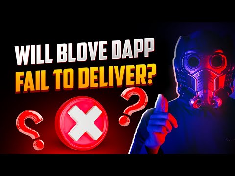 Will BLove DApp Fail to Deliver? | BLove DApp Reality Exposed #BLoveDApp