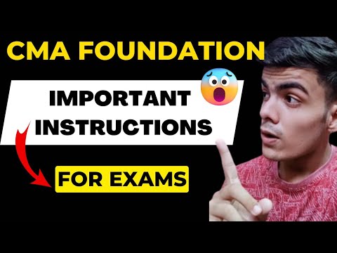 Important Instructions For cma foundation exams by cma institute |cma foundation July 23