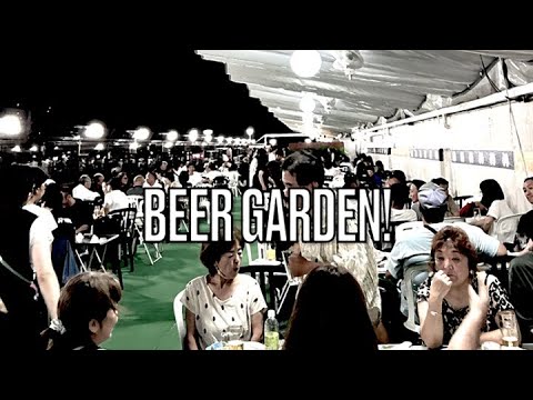 Summer beer garden in Kyoto! All you can drink and eat! 京都のビアガーデン！(CC)