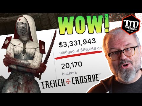 $3.3 MILLION - What Does Trench Crusade's Success Mean for Wargaming?