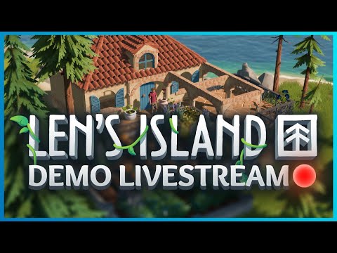 Len's Island Demo Launch Livestream