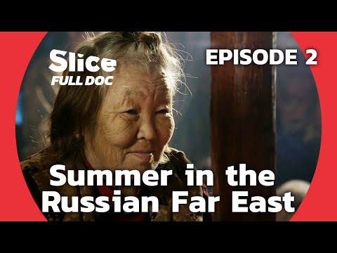 Kamchatka: A Summer in the Land of the Evens | FULL DOCUMENTARY | EPISODE 2