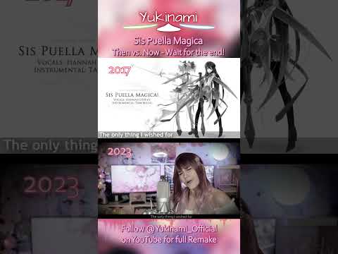 #thenandnow | Sis Puella Magica ENGLISH COVER ~ 2017 vs. 2023 Comparison [Yukinami] #shorts