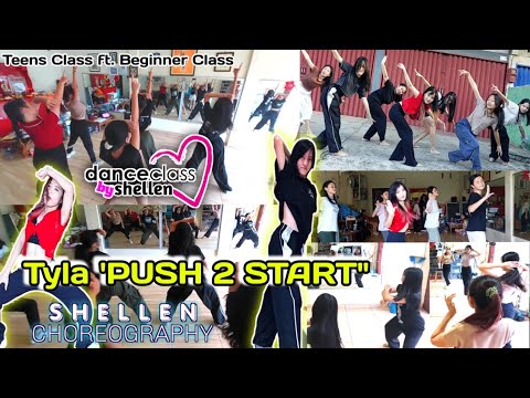 'TYLA - PUSH 2 START' DANCE CHOREOGRAPHY BY SHELLEN [ INDONESIA ] & dc by ctto [Teens ft. Beginner]