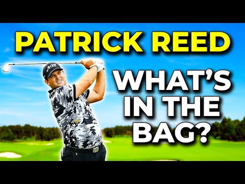 PATRICK REED: What's In The Bag? 2024 Season