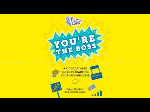 THE STARTUP SQUAD: YOU'RE THE BOSS by Brian Weisfeld and Bonnie Bader | Audiobook Excerpt