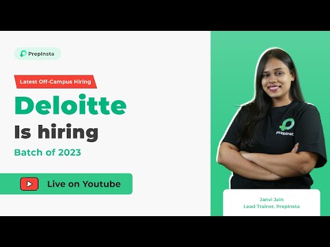 Deloitte is Hiring For 2023 Batch | Latest Off Campus Hiring for 2023 Batch