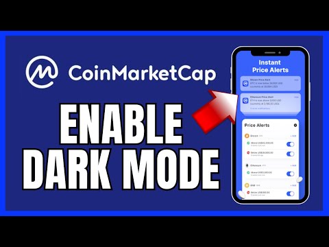 How to Enable Dark Mode on CoinMarketCap App 2025?