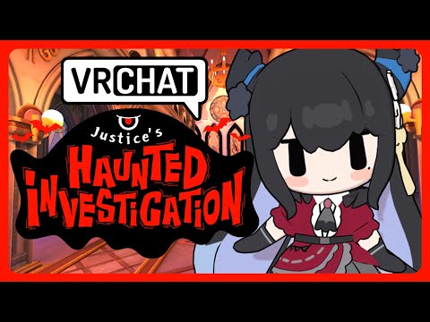 Happy Halloween! | JUSTICE'S HAUNTED VR INVESTIGATION