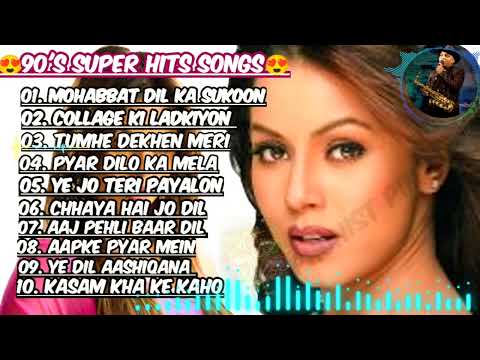 90's Bollywood Old Hindi Songs 😘 90's Romantic Hindi Songs 😘 90's Bollywood Hits 😘 90's Super Hits