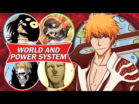 The Entire World of BLEACH Explained