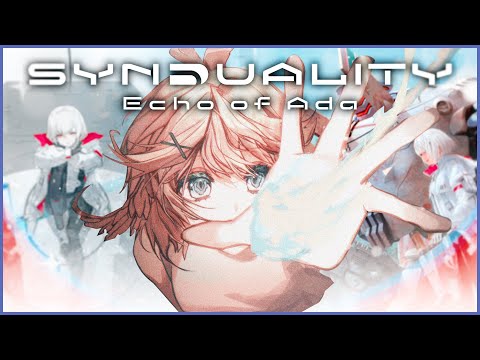 【SYNDUALITY ECHO OF ADA】we will PVP this time!【Dokibird】