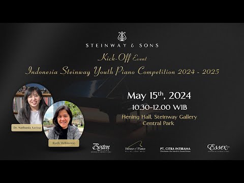 Kick - off Event Indonesia Steinway Youth Piano Competition 2024 - 2025