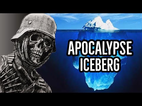 The Apocalypse Iceberg Explained