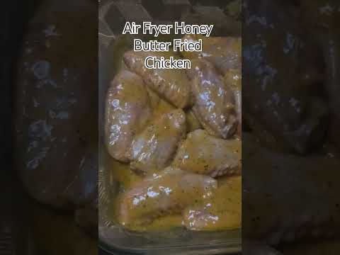 Air Fryer Honey Butter Fried Chicken #shorts #airfryer #food #chickenrecipes #airfryerchickenwings