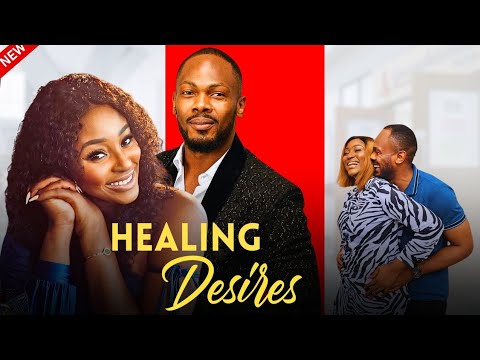 HEALING DESIRES - New Nollywood drama featuring Daniel Etim Effiong and Scarlet Gomez.