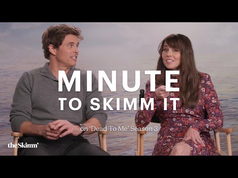 Minute to Skimm It: The Cast of 'Dead to Me' Shares What to Expect in the Final Season