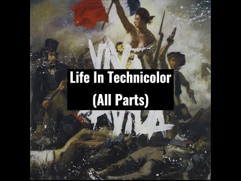 Life In Technicolor - Coldplay (All Parts with Lyrics)