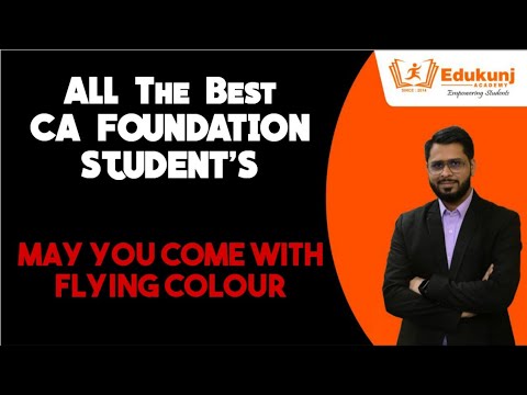 All The Best CA FOUNDATION STUDENTS | Kunjay Gaurav | EDUKUNJ | ✅🎯