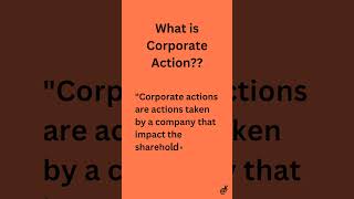 What Is Corporate Action? || Corporat Action In Stock Market || #corporateaction #stockmarket