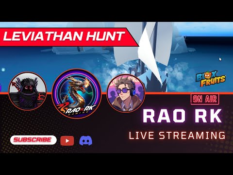 Leviathan Hunt Live Blox Fruits : Rao RK Live