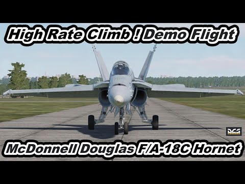 McDonnell Douglas F/A-18 Hornet High Rate Climb !  Touch-and-go  Demo Flight 機動飛行【爆音浴】DCS World