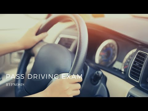 LISTEN TO THIS BEFORE YOUR DRIVER EXAM - YOU WILL PASS  EXAM - HYPNOSIS