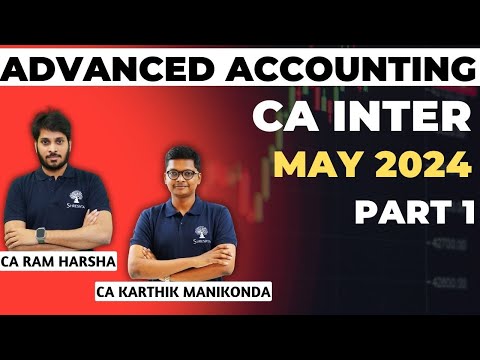 ADVANCED ACCOUNTING REVISION | ACCOUNTS MARATHON | CA INTER | MAY 2024 EXAMS