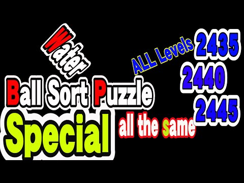 Ball Sort Puzzle Special Level after Level 2435 2440 2445 / Lock Ball and Key Ball