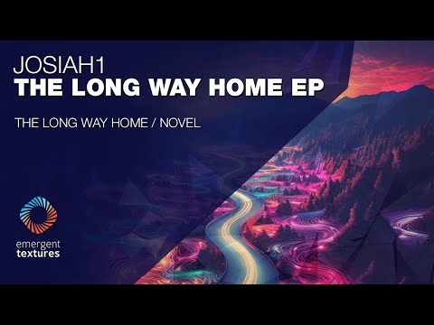 Josiah1 - The Long Way Home [Emergent Textures]