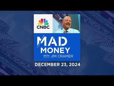 Mad Money - 12/23/24 | Audio Only