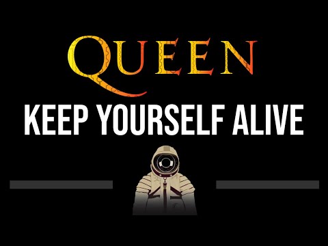 Queen • Keep Yourself Alive (CC) 🎤 [Karaoke] [Instrumental]