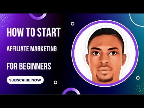 HOW TO START AFFILIATE MARKETING FOR BEGINNERS|2021|2022