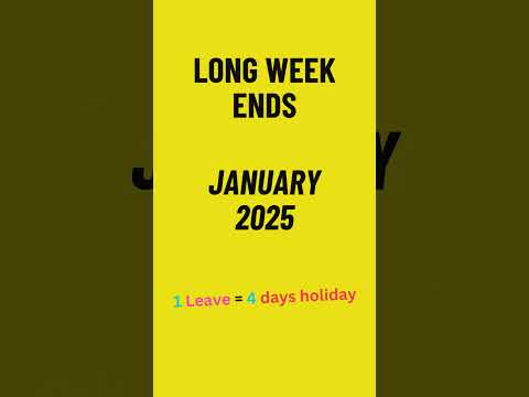 Long week ends January 2025 | Holiday list 2025 | Jan 2025 long week end | weekends | Holiday