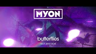 Myon - Butterflies (feat. Jenn Blosil)