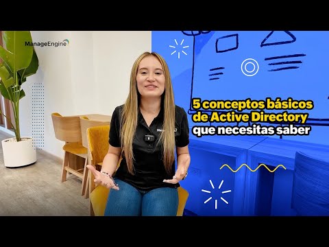 Los 5 esenciales de Active Directory | ManageEngine LATAM