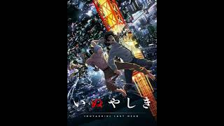 Inuyashiki Opening『FULL』~ My Hero - MAN WITH A MISSION