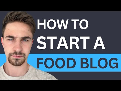 How to Start a Food Blog | Complete Step-by-Step Tutorial for Beginners