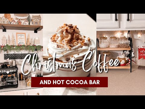 🎄NEW 🎄 CHRISTMAS 2023 COFFEE AND HOT COCOA BAR | GINGERBREAD COFFEE BAR IDEAS