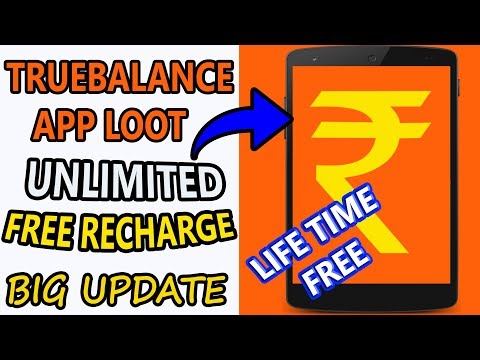 Truebalance app trick to earn unlimited free recharge || Hindi 2017