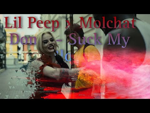 Harley Quinn · Lil Peep x Molchat Doma - Suck My Blood ►︎AMV◄︎