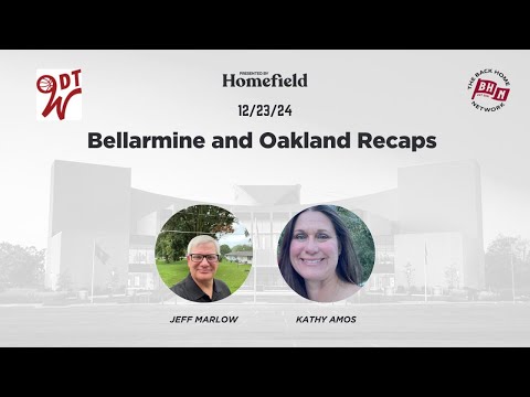 DTW: Bellarmine and Oakland Recaps