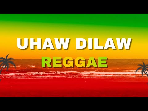 Uhaw - Reggae Cover Tiktok Viral (DJ Judaz / Dilaw)