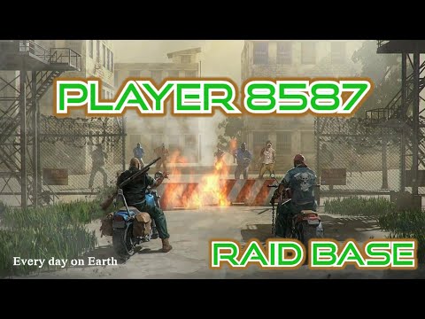 LDOE Player 8587 | Last day on earth | Raid base | 1.17.1 #ldoe8587 #raid8587