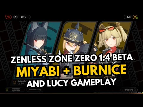 Miyabi, Burnice & Lucy Gameplay Showcase - Zenless Zone Zero 1.4 Beta