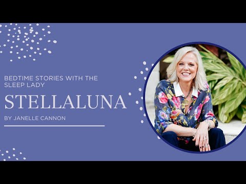 “Stellaluna ” | Bedtime Stories with The Sleep Lady